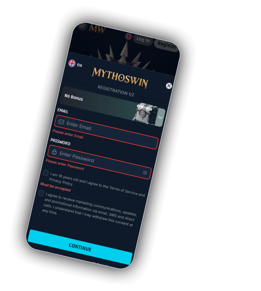 MythosWin registration step 1 of 2 on a phone with an EN flag, the gold MythosWin logo, a No Bonus selector with a silver chest, Email and Password fields with red hints, a box for the 18+ confirmation and the terms, a marketing consent box and a cyan CONTINUE button